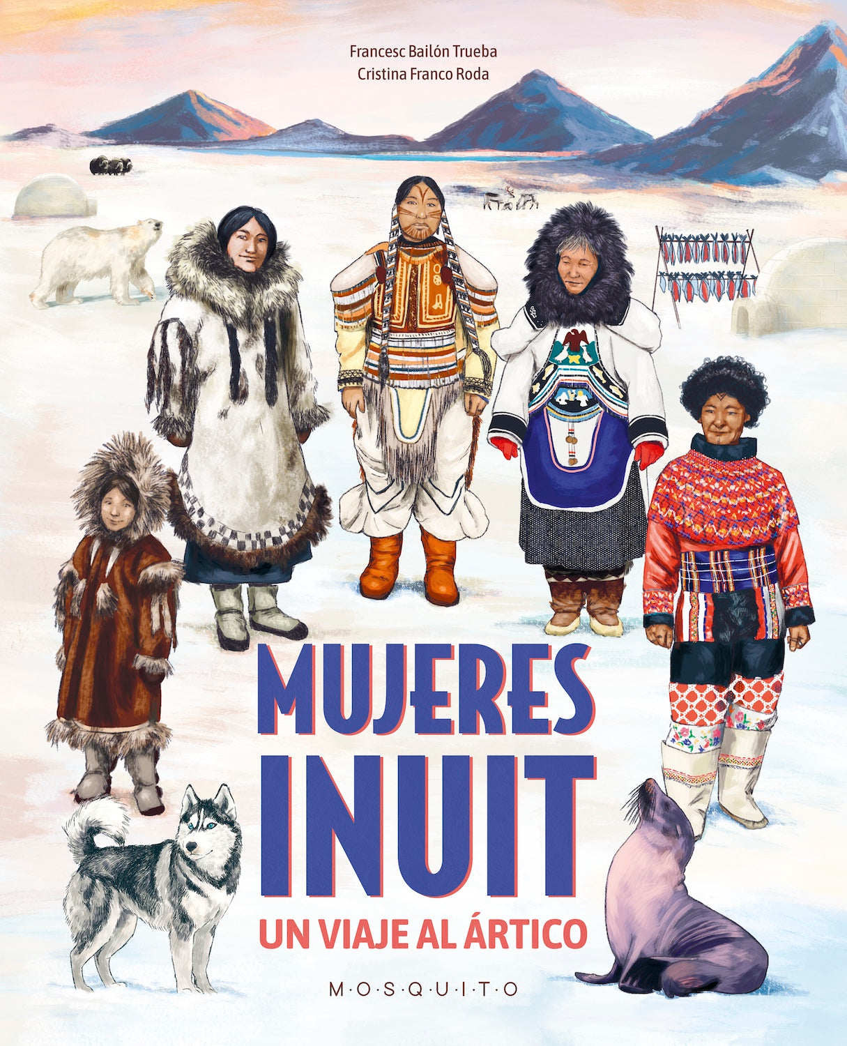 LAS ULTIMAS INUIT, de Bailón Trueba | portada del libro