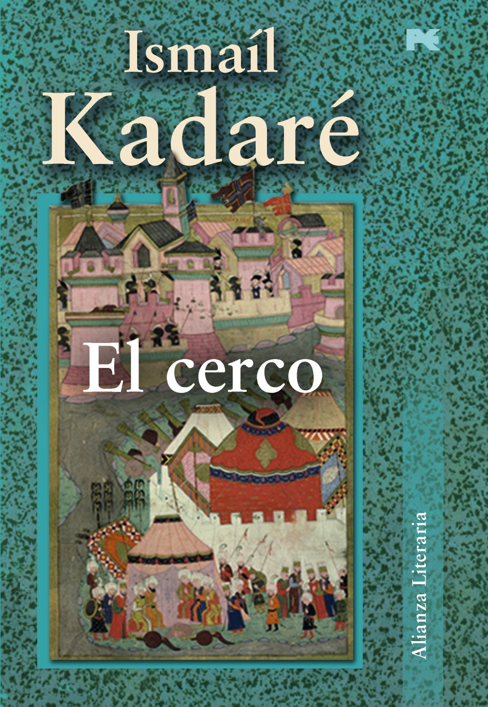 El cerco, de Kadaré, Ismaíl | portada del libro