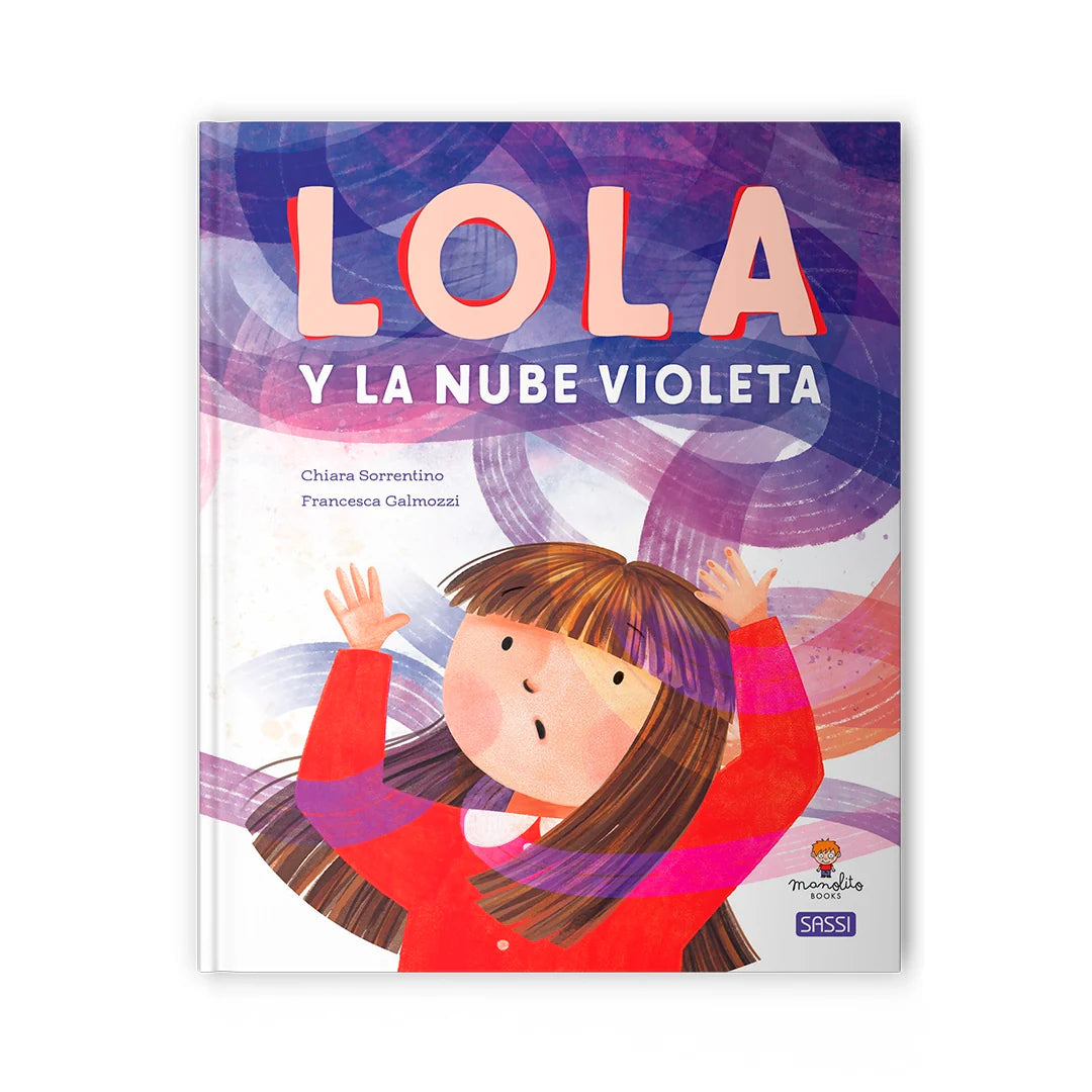 LOLA Y LA NUBE VIOLETA LIBROS ILUSTRADOS, de C. SORRENTINO#F. GALMOZZI | portada del libro