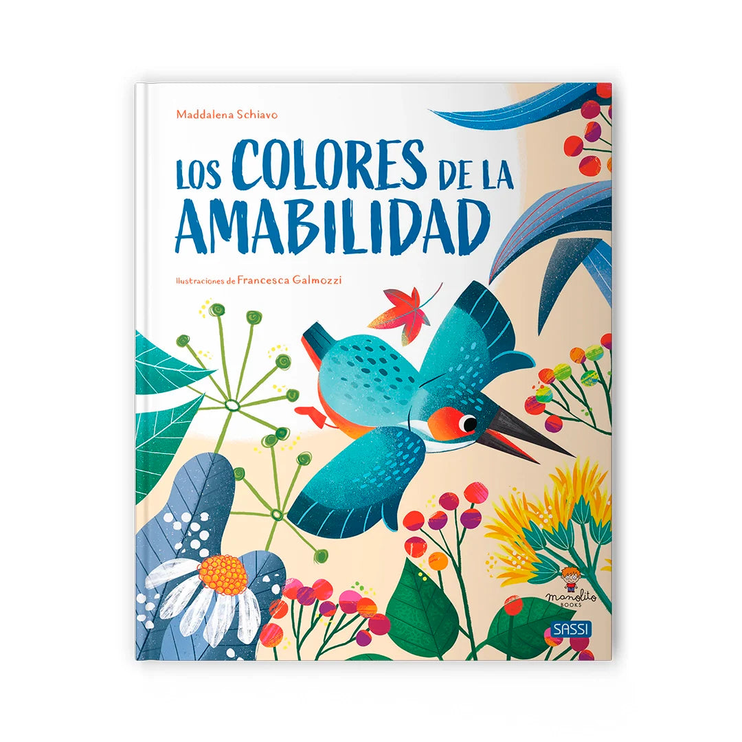 COLOR DE LA AMABILIDAD LIBROS ILUSTRADOS, de M. SCHIAVO#F.GALMOZZI | portada del libro