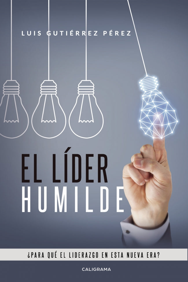 (I.B.D.) EL LIDER HUMILDE, de Gutiérrez Pérez | portada del libro