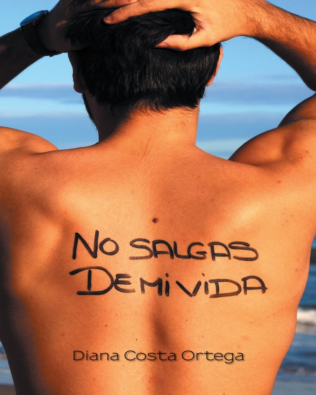 (I.B.D.) NO SALGAS DE MI VIDA, de Costa ortega | portada del libro