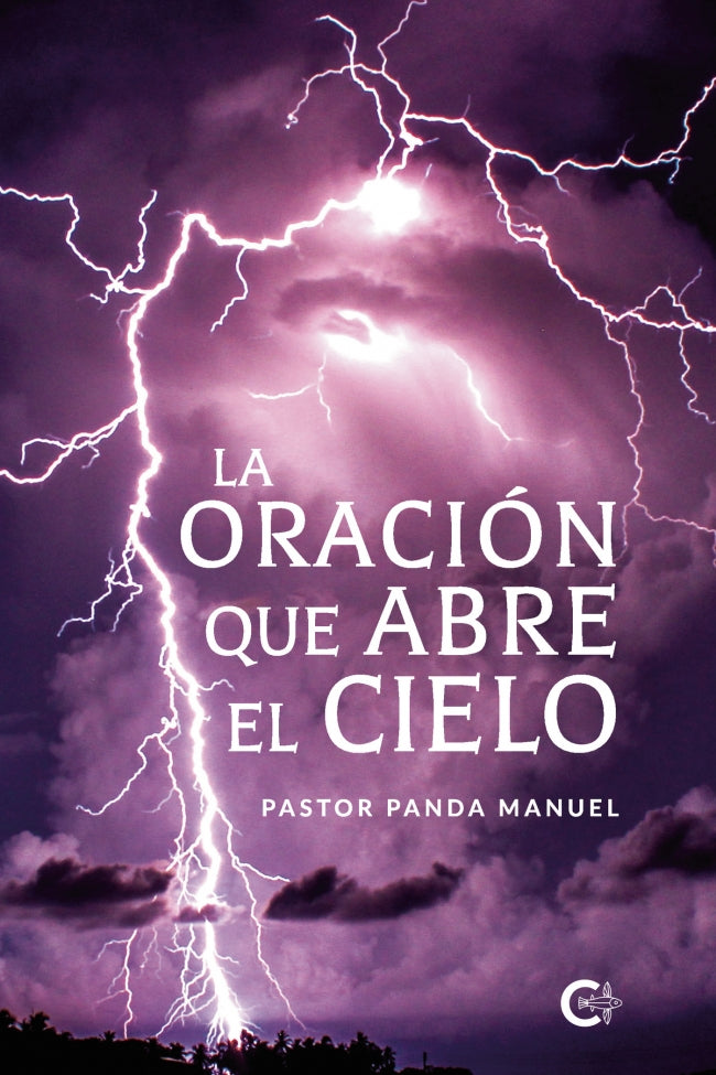 (I.B.D.) LA ORACION QUE ABRE EL CIELO, de Panda Manuel | portada del libro