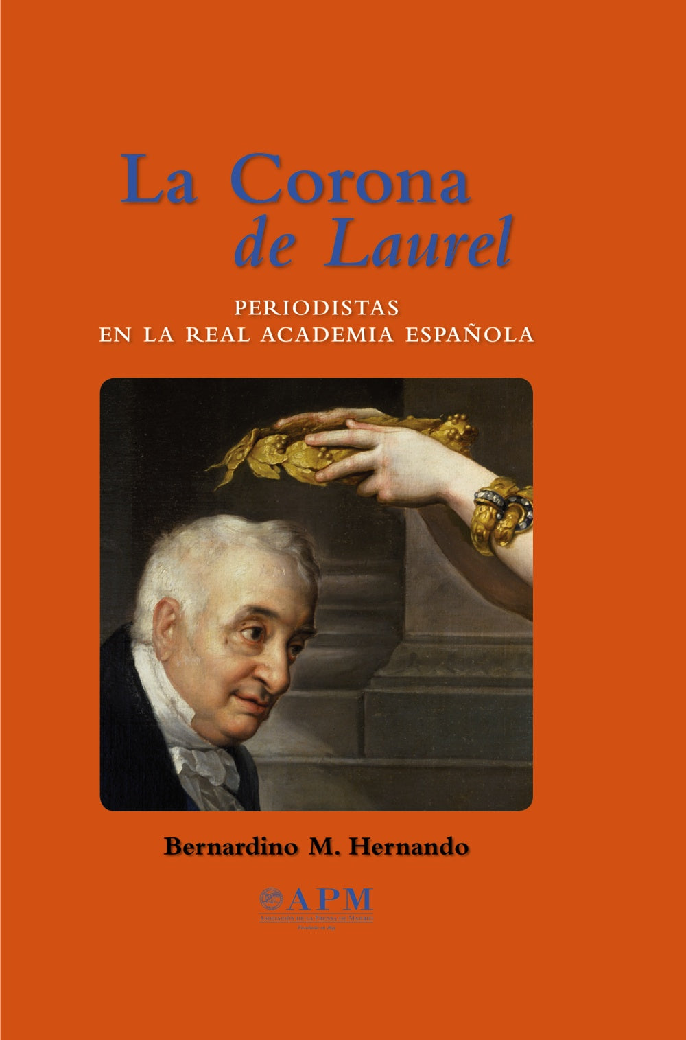 LA CORONA DE LAUREL, de HERNANDO BERNARDINO | portada del libro
