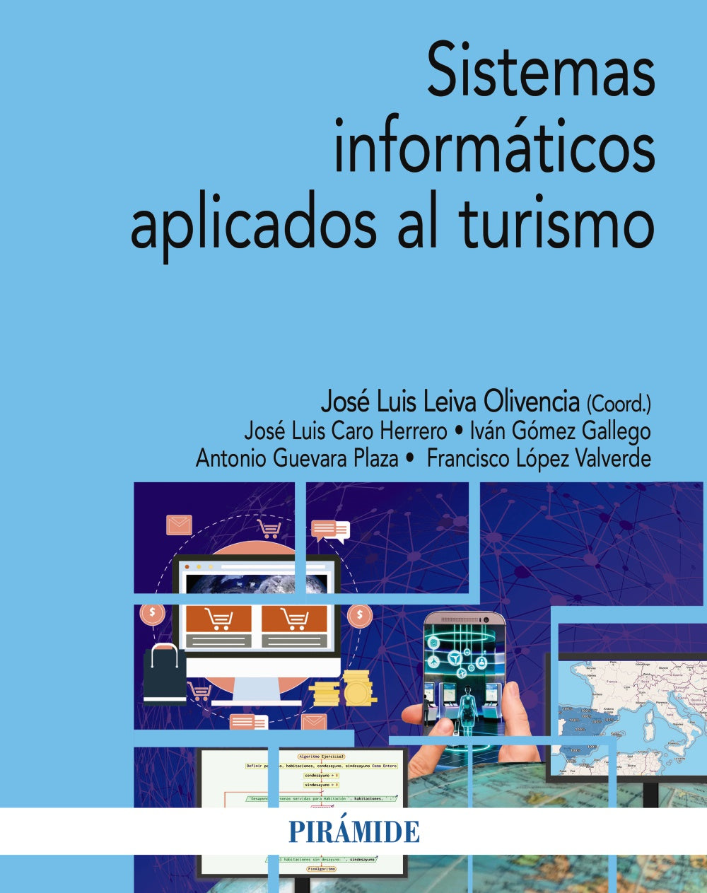 Sistemas informáticos aplicados al turismo, de Leiva Olivencia, José Luis | portada del libro