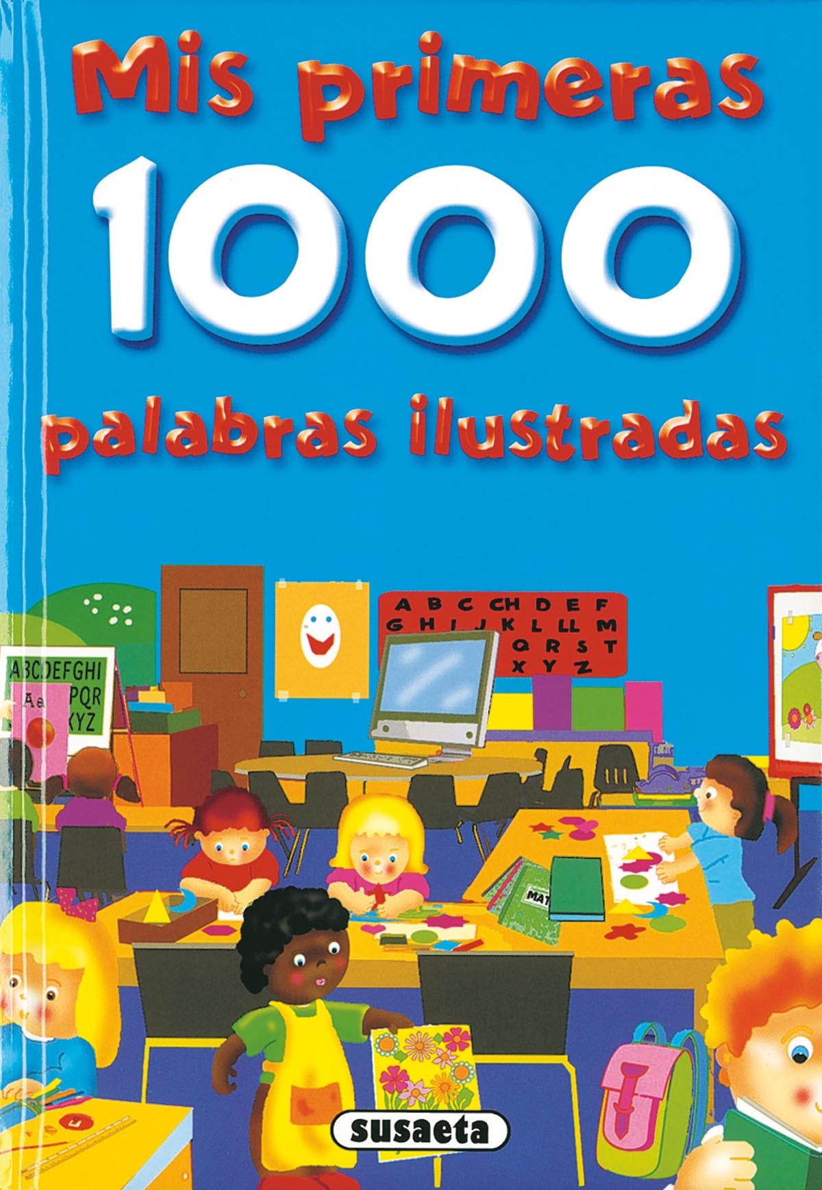 Mis primeras 1.000 palabras ilustradas, de Susaeta | portada del libro