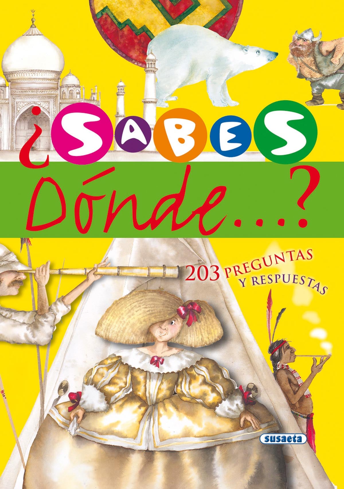 ¿Sabes dónde...?, de Susaeta | portada del libro