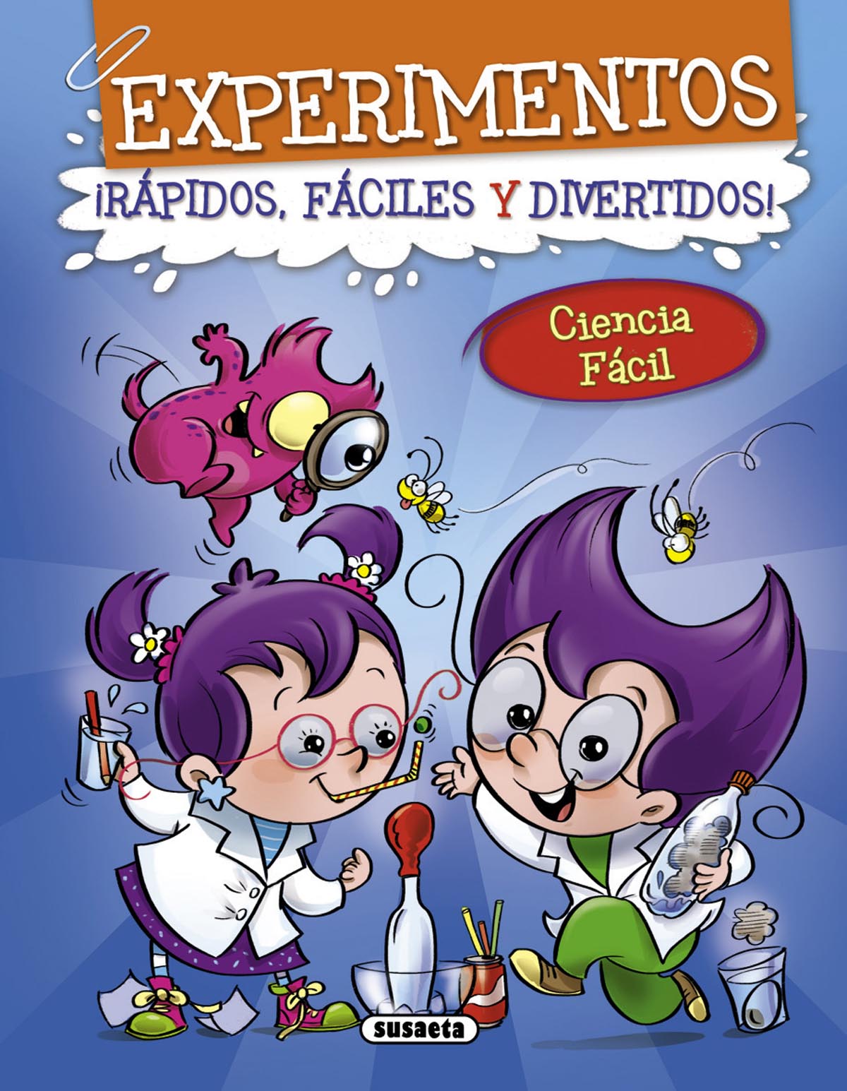 Experimentos ¡rápidos, fáciles y divertidos!, de Wajnberg | portada del libro
