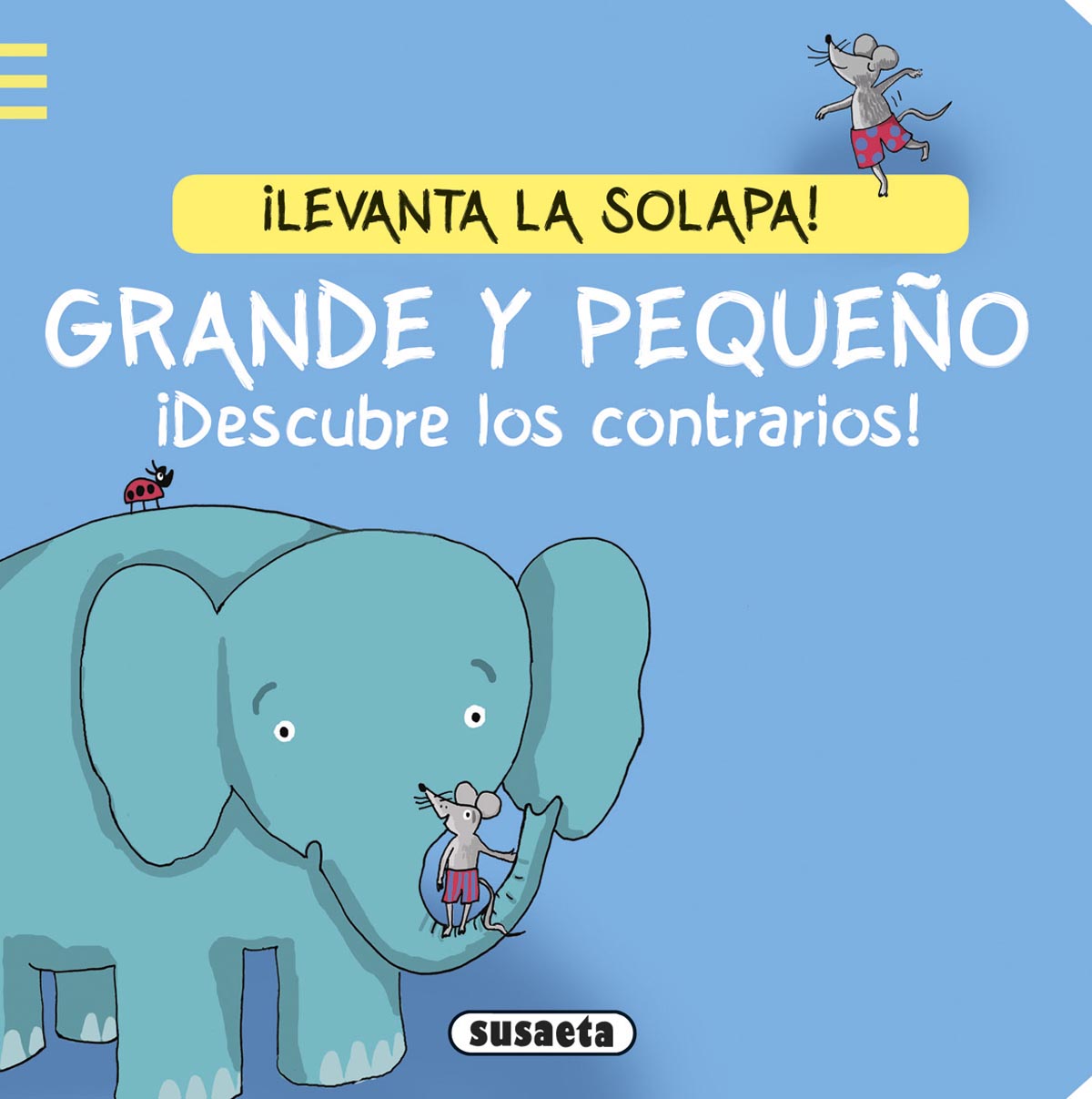 Grande y pequeño. ¡Descubre los contrarios!, de Mensing | portada del libro