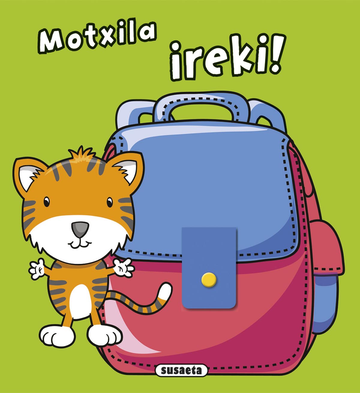 Motxila ireki!, de Susaeta | portada del libro