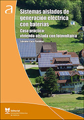 SISTEMAS AISLADOS DE GENERACION ELECTRICA CON BATERIAS. CASO, de CUCO PARDILLOS | portada del libro