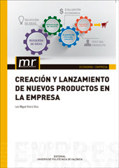 CREACIÓN Y LANZAMIENTO DE NUEVOS PRODUCTOS EN LA EMPRESA, de RIVERA VILAS | portada del libro