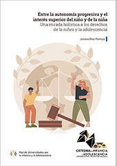 ENTRE LA AUTONOMIA PROGRESIVA Y EL INTERES SUPERIOR DEL NIÑO, de DIAZ PANTOJA | portada del libro