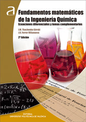 Fundamentos matemáticos de la ingeniería química : ecuaciones diferenciales y temas complementarios, de Trachenko Górski | po