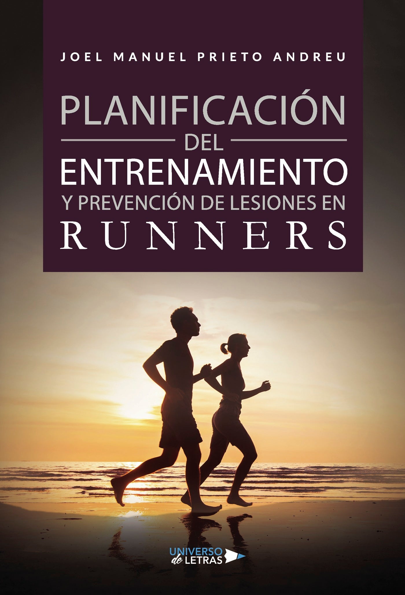 Planificación del Entrenamiento y Prevención de Lesiones en Runners, de Joel Manuel Prieto Andreu | portada del libro
