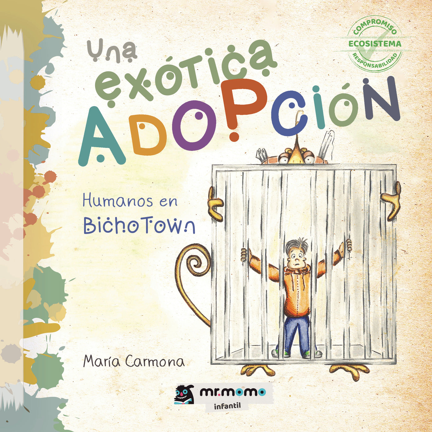 UNA EXOTICA ADOPCION: HUMANOS EN BICHO TOWN, de María Carmona | portada del libro