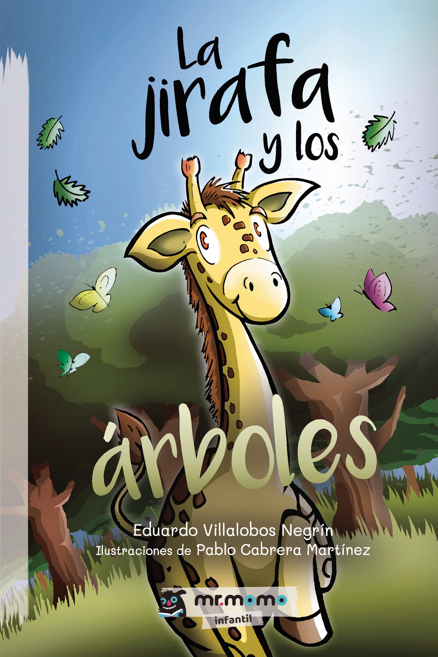 La jirafa y los árboles, de Eduardo Villalobos Negrín | portada del libro