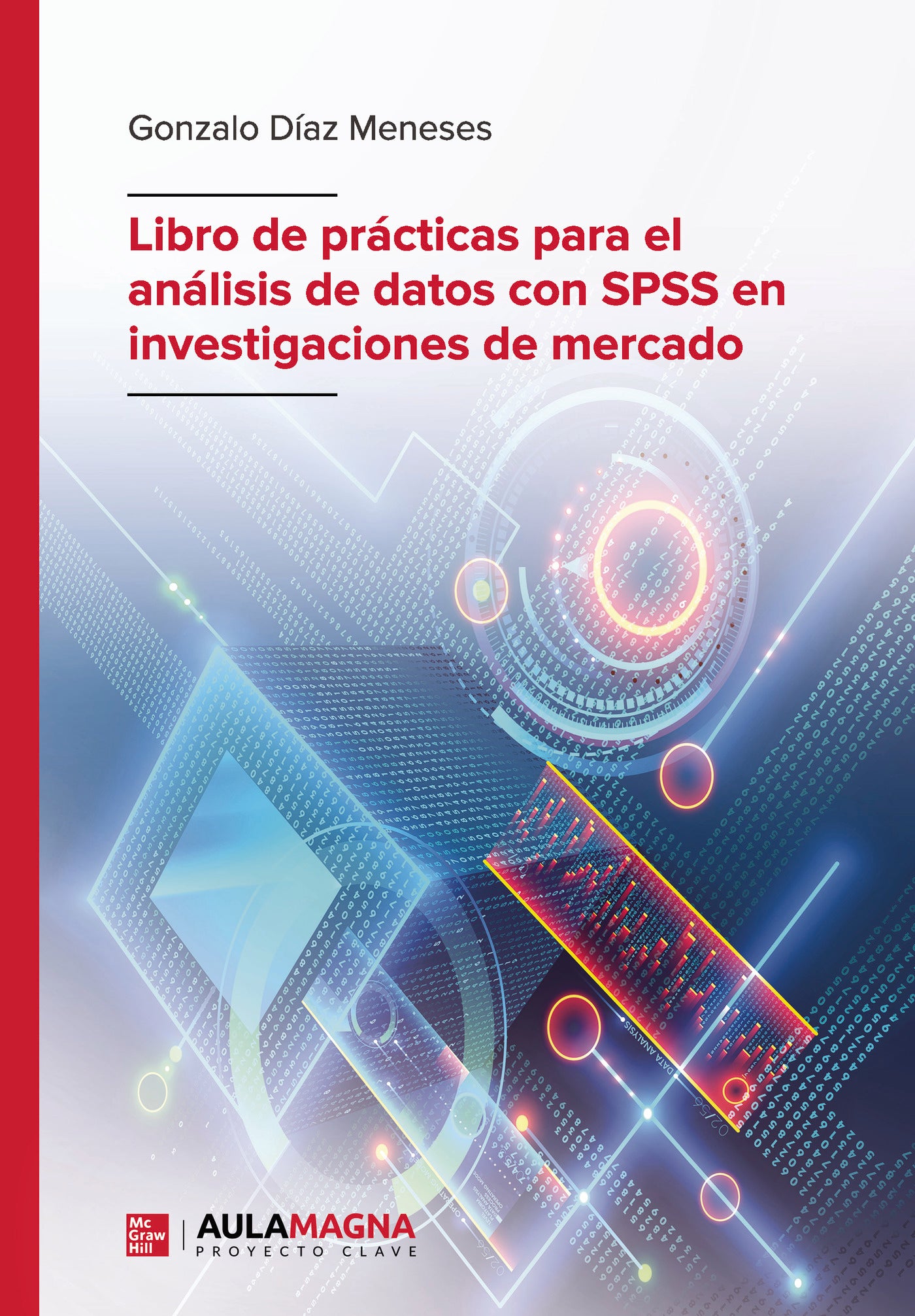 Libro de prácticas para el análisis de datos con SPSS en investigaciones de mercado, de Gonzalo Díaz Meneses | portada del li