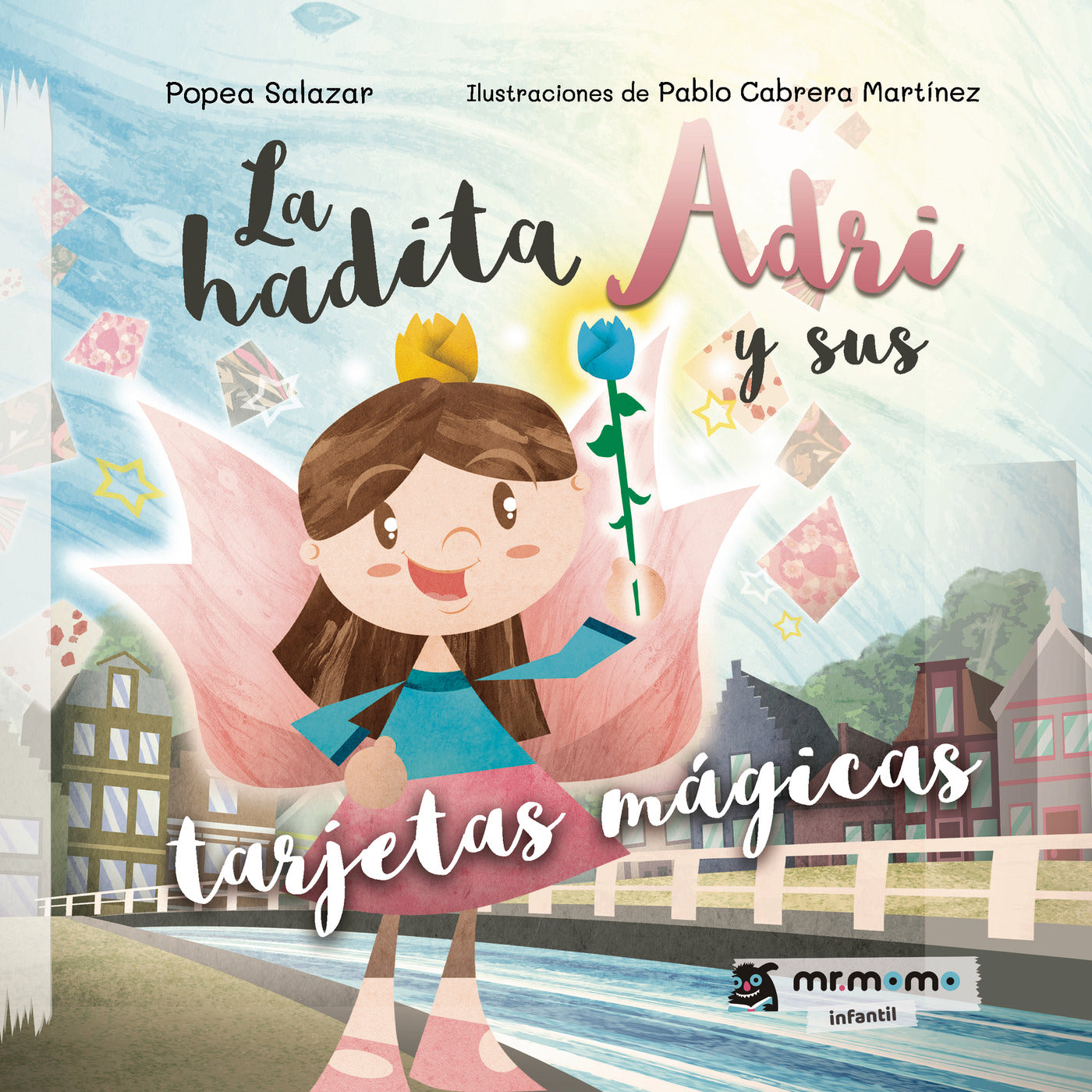 La hadita Adri y sus tarjetas mágicas, de Popea Salazar | portada del libro