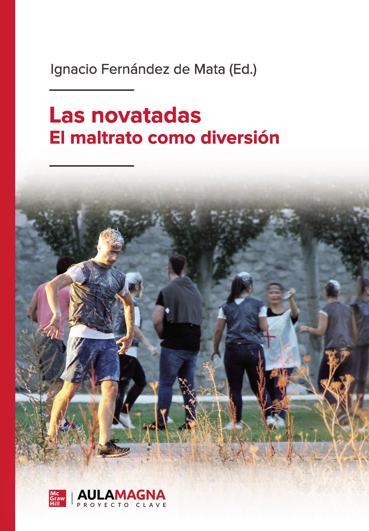 Las novatadas, de Ignacio Fernández de Mata | portada del libro