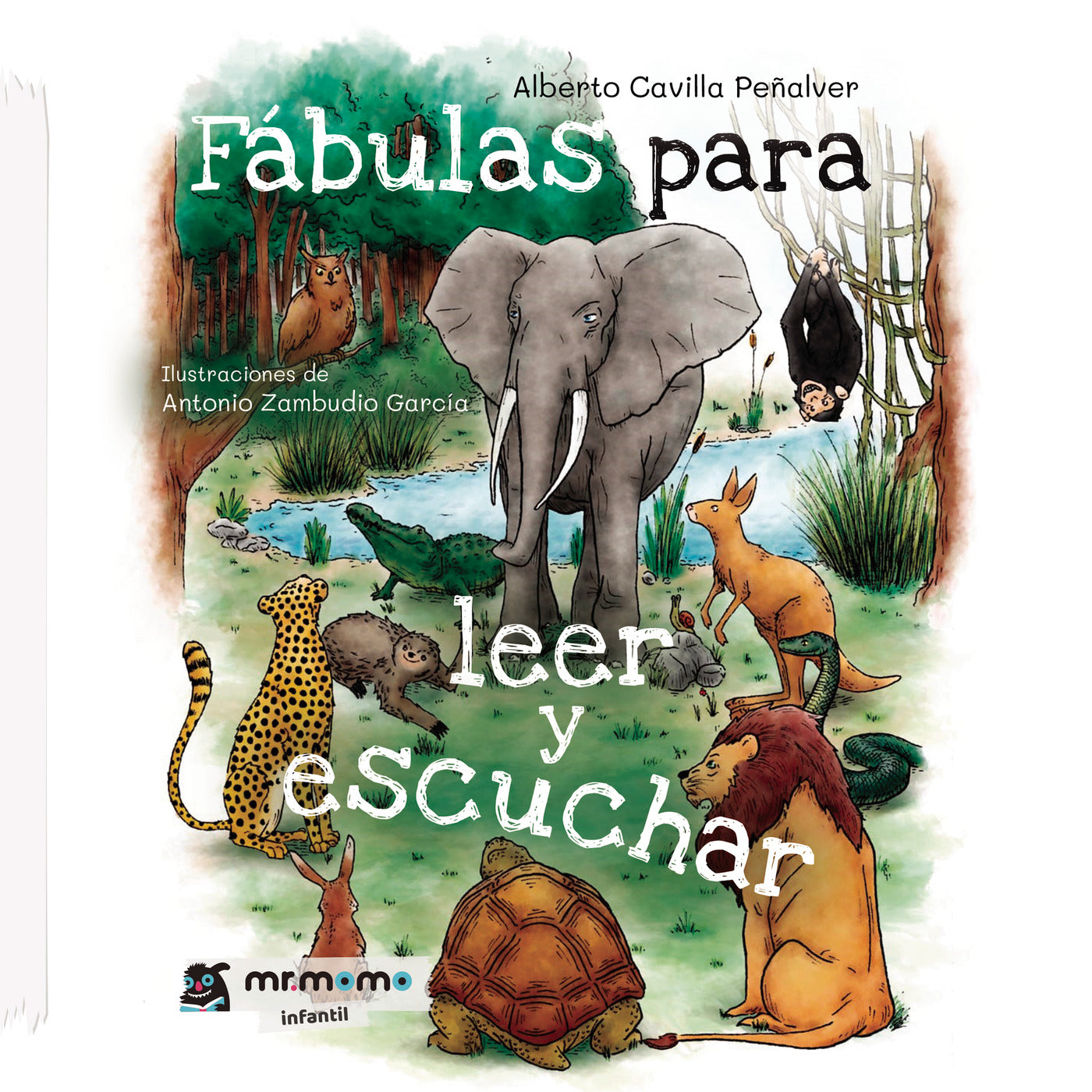 Fábulas para leer y escuchar, de Alberto Cavilla Peñalver | portada del libro