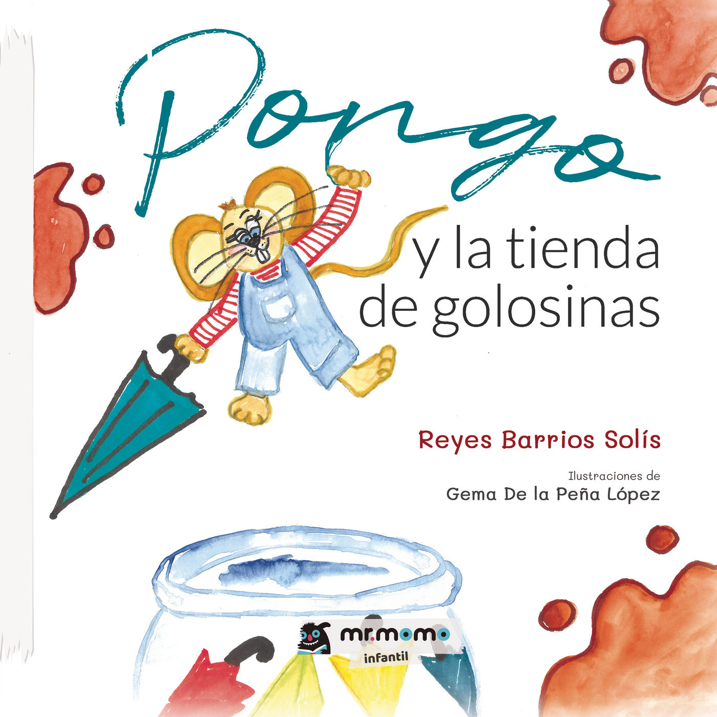 PONGO Y LA TIENDA DE GOLOSINAS, de Reyes Barrios Solís | portada del libro