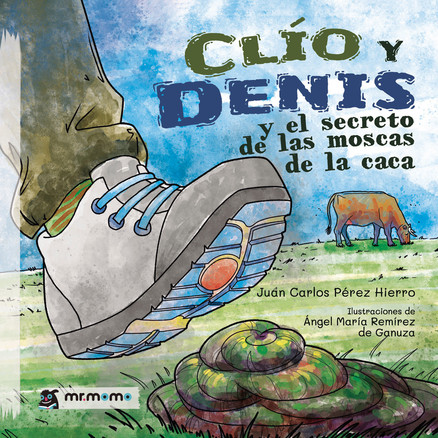 Clío y Denis y el secreto de las moscas de la caca, de Juan Carlos Pérez Hierro | portada del libro
