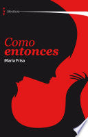 COMO ENTONCES | portada del libro