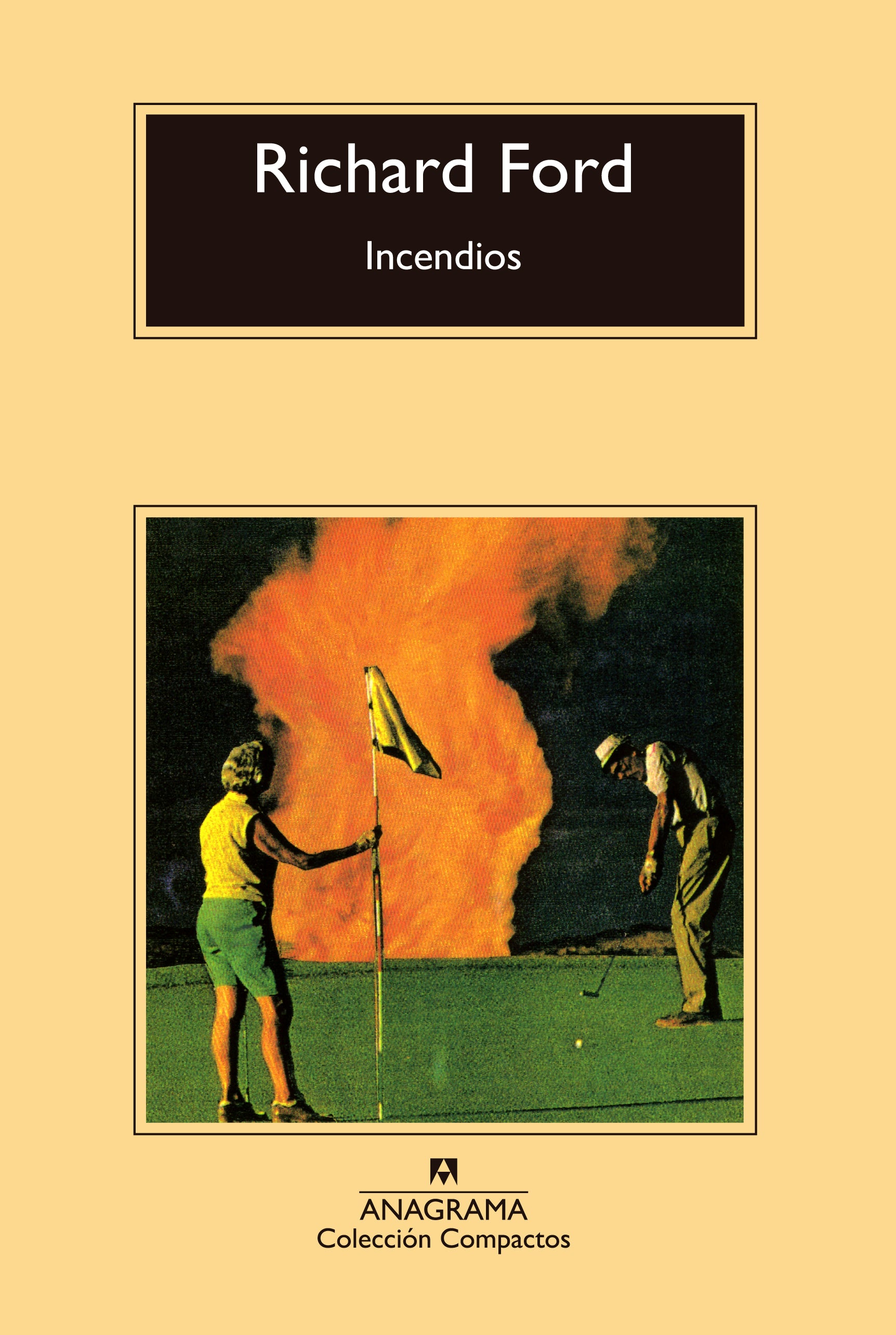 Incendios, de Richard Ford | portada del libro