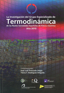 La Investigación del Grupo Especializado de Termodinámica de las Reales Sociedades Españolas de Físi, de Trenzado Diepa | por