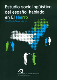 Estudio Sociolingüí¡stico del español hablado en El Hierro, de Pérez Martí¡n | portada del libro