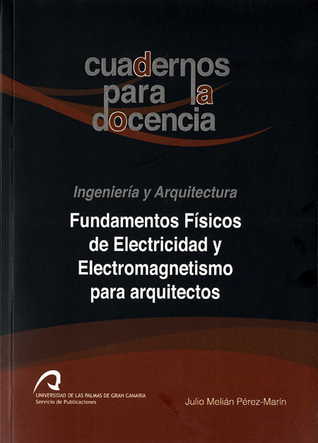 Fundamentos Físicos de Electricidad y Electromagnetismo para arquitectos, de Melián Pérez-Marín | portada del libro