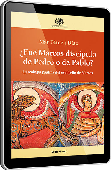 ¿FUE MARCOS DISCIPULO DE PEDRO O DE PABLO?, de PEREZ DIAZ | portada del libro