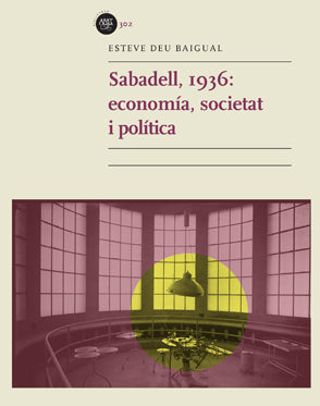Sabadell, 1936: economia, societat i polÆtica, de Esteve Deu Baigual | portada del libro