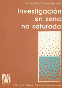 Investigación en zona no saturada: aspectos metodológicos y algunos ejemplos, de Agut | portada del libro