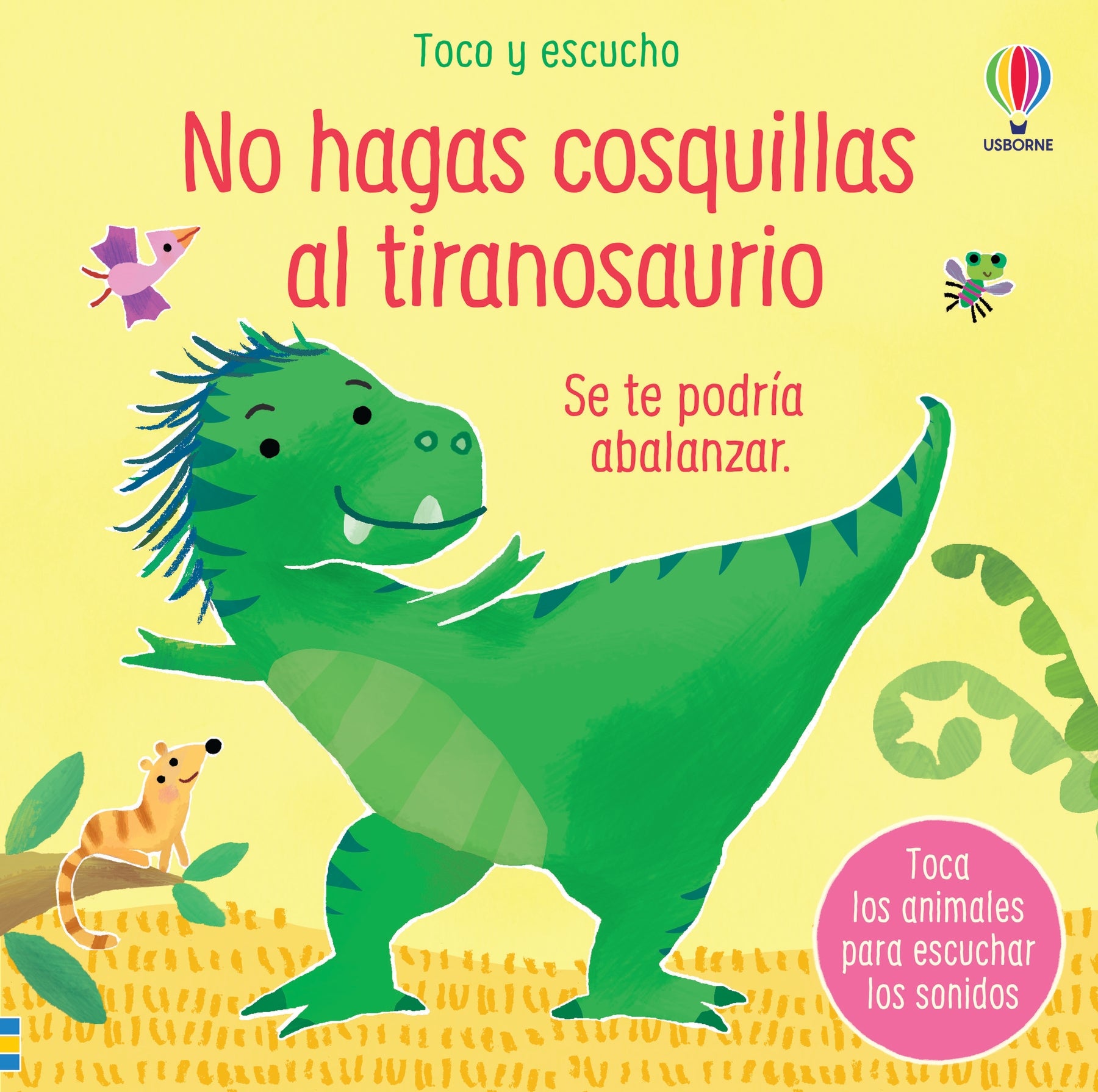 NO HAGAS COSQUILLAS AL TIRANOSAURIO | portada del libro
