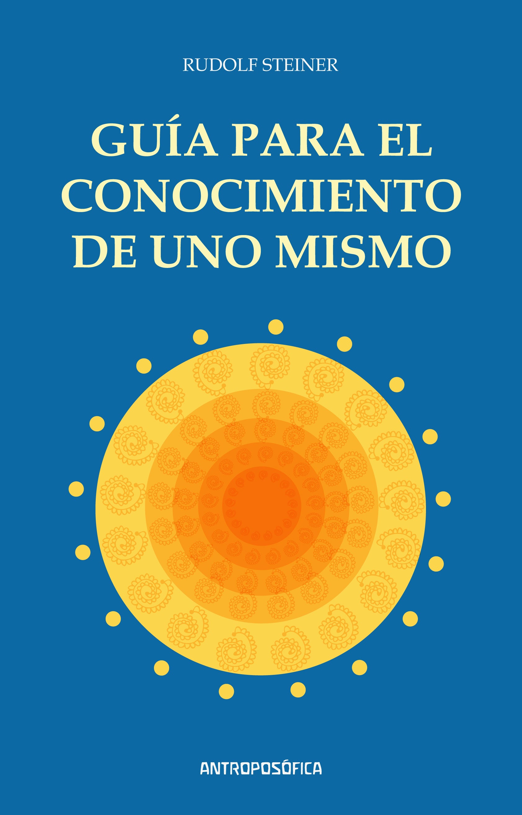 Guía para el conocimiento de uno mismo, de Rudolf | portada del libro