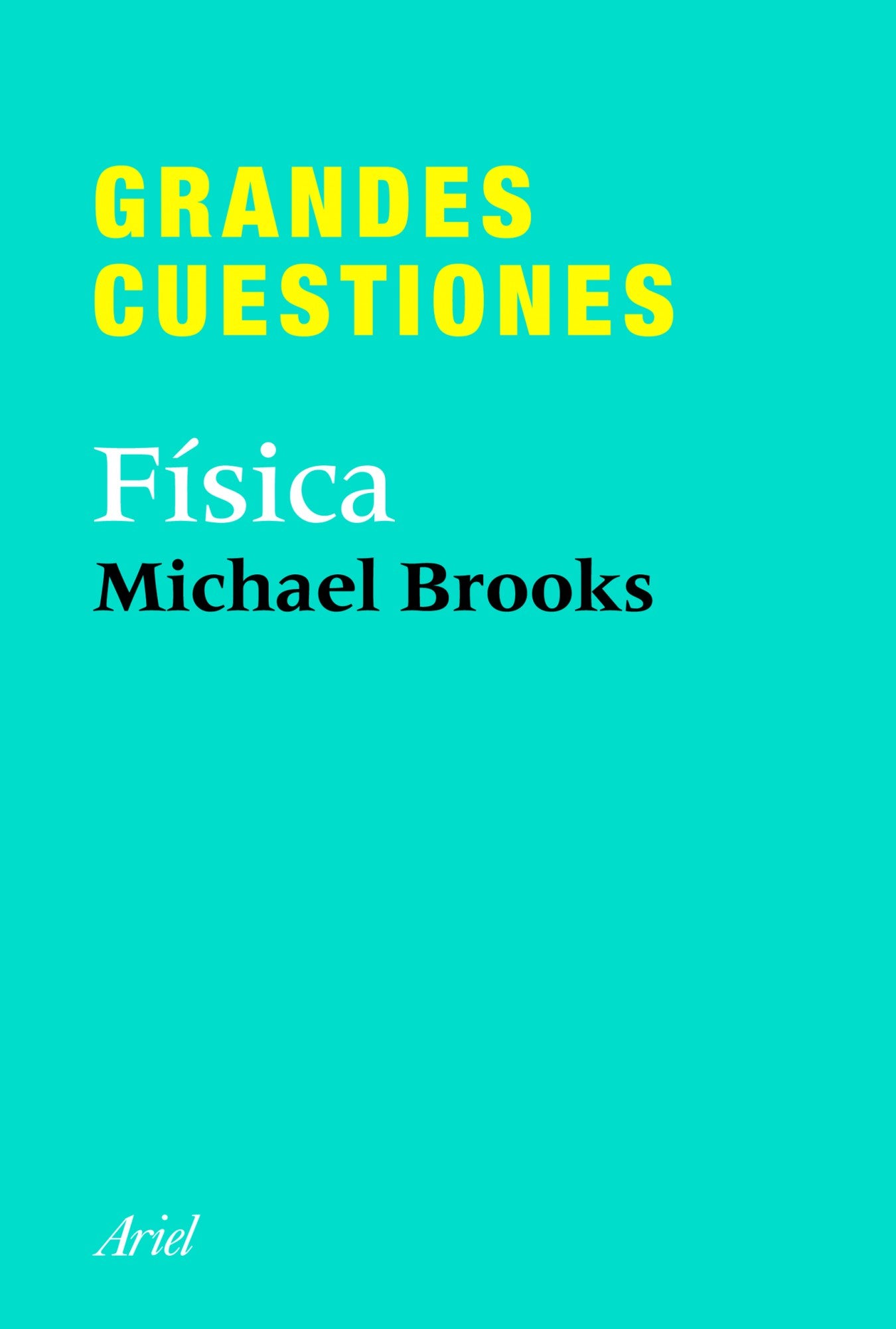 Grandes cuestiones. F¡sica, de BROOKS | portada del libro