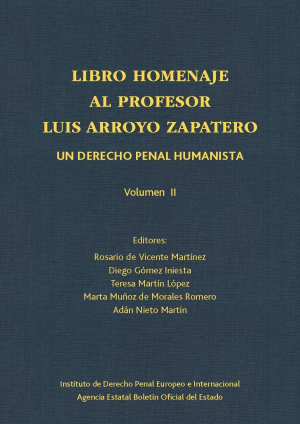 Libro homenaje a Luis Arroyo Zapatero. Un Derecho Penal Humanista | portada del libro