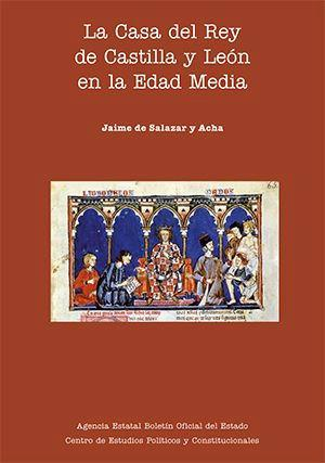 LA CASA DEL REY DE CASTILLA Y LEON EN LA EDAD MEDIA, de DE SALAZAR Y ACHA | portada del libro