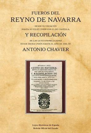 FUEROS DEL REYNO DE NAVARRA: DESDE SU CREACION HASTA SU FELIZ UNI, de Chavier | portada del libro