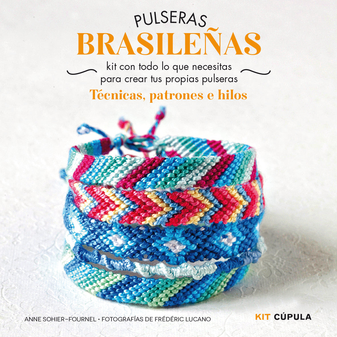 Kit Pulseras brasileñas, de Sohier-Fournel | portada del libro