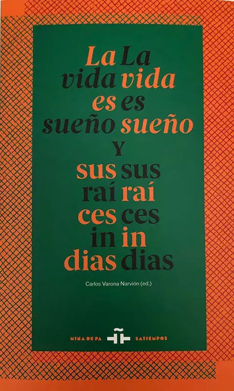 LA VIDA ES SUEÑO Y SUS RAICES INDIAS | portada del libro