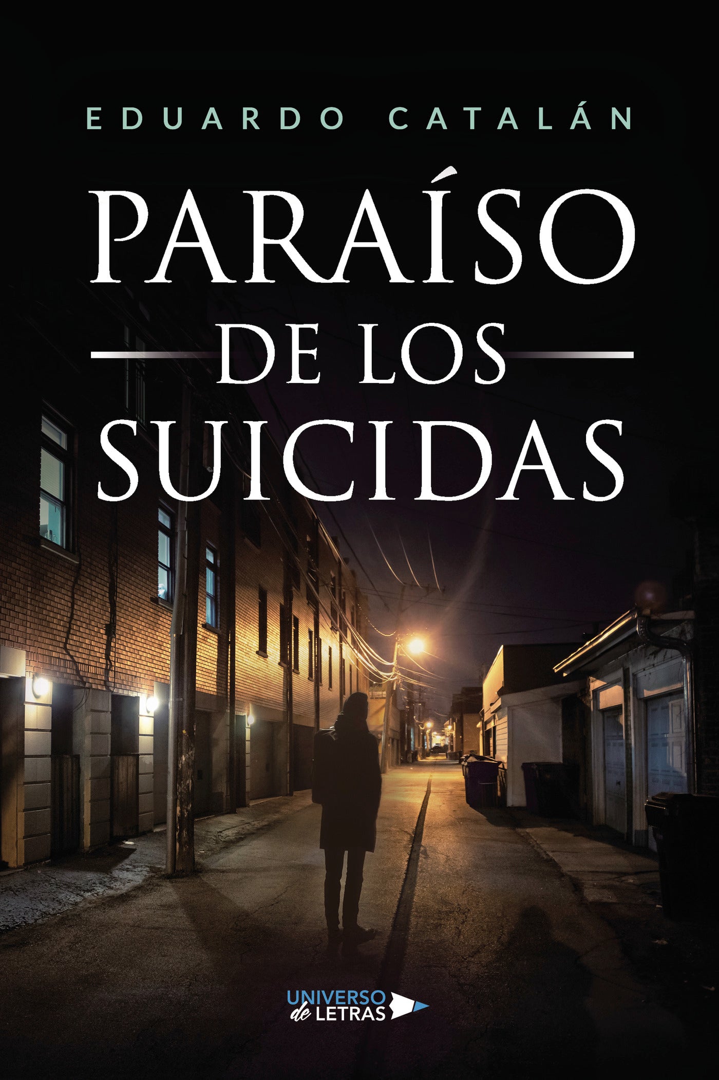 PARAISO DE LOS SUICIDAS, de Eduardo Catalán | portada del libro