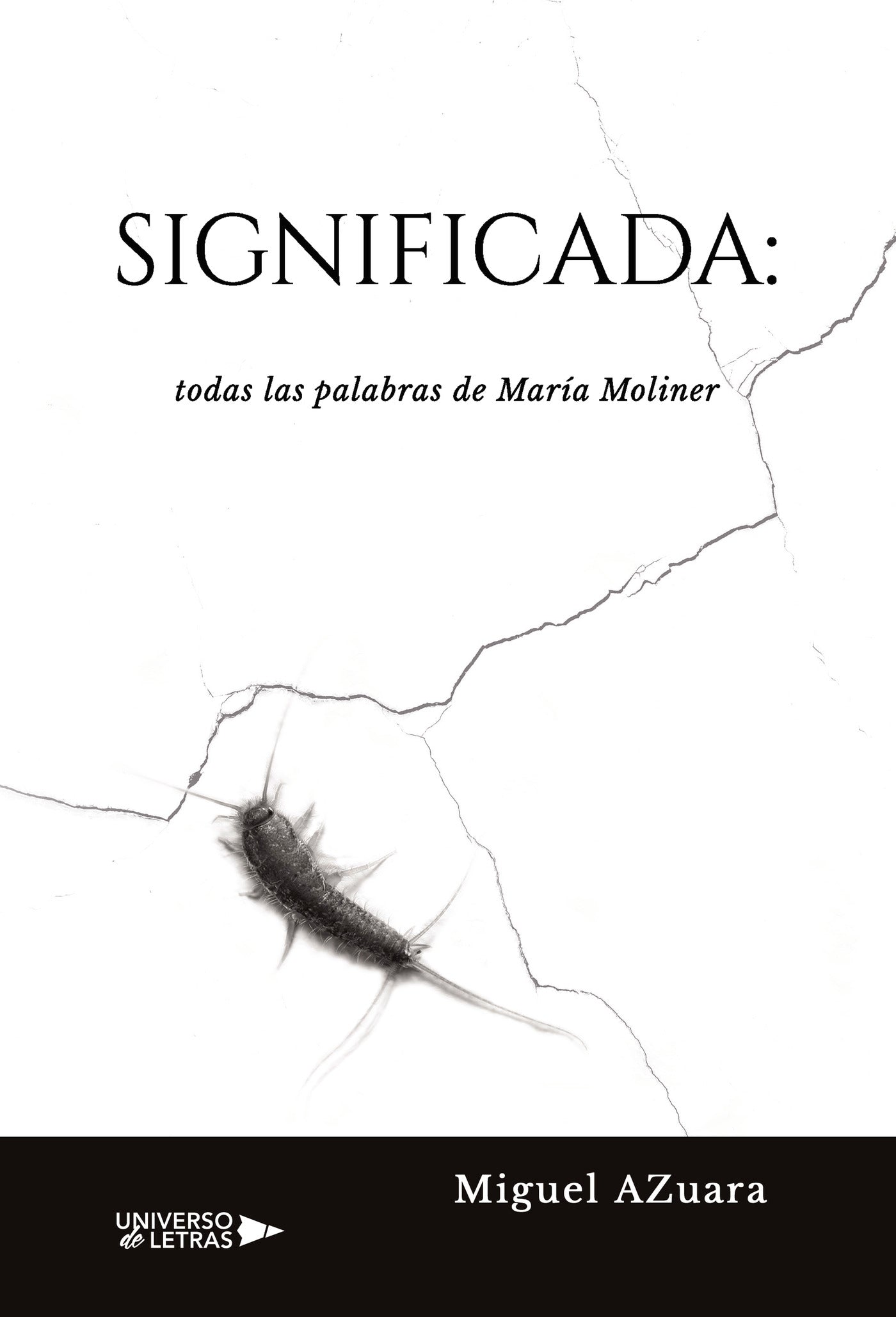 Significada: todas las palabras de María Moliner, de Miguel Azuara | portada del libro