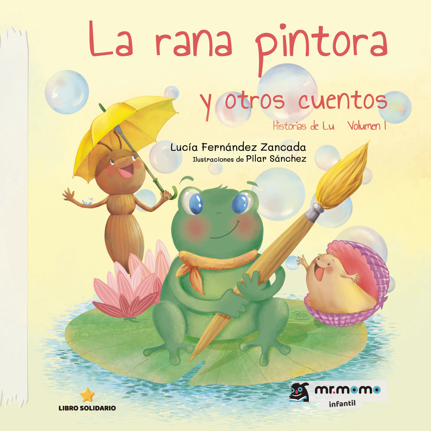 La rana pintora y otros cuentos, de Lucía Fernández Zancada | portada del libro