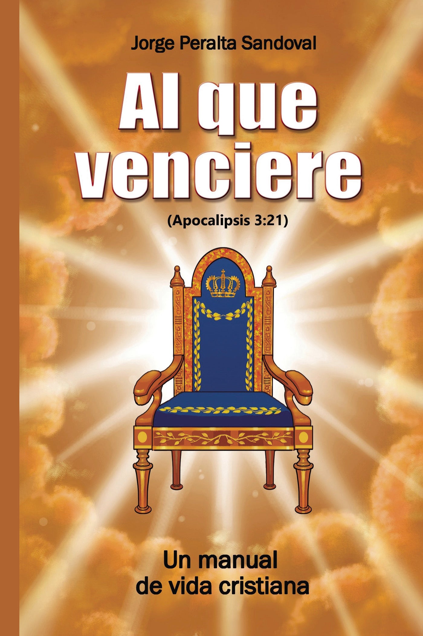 Al que venciere, de Jorge Peralta Sandoval | portada del libro