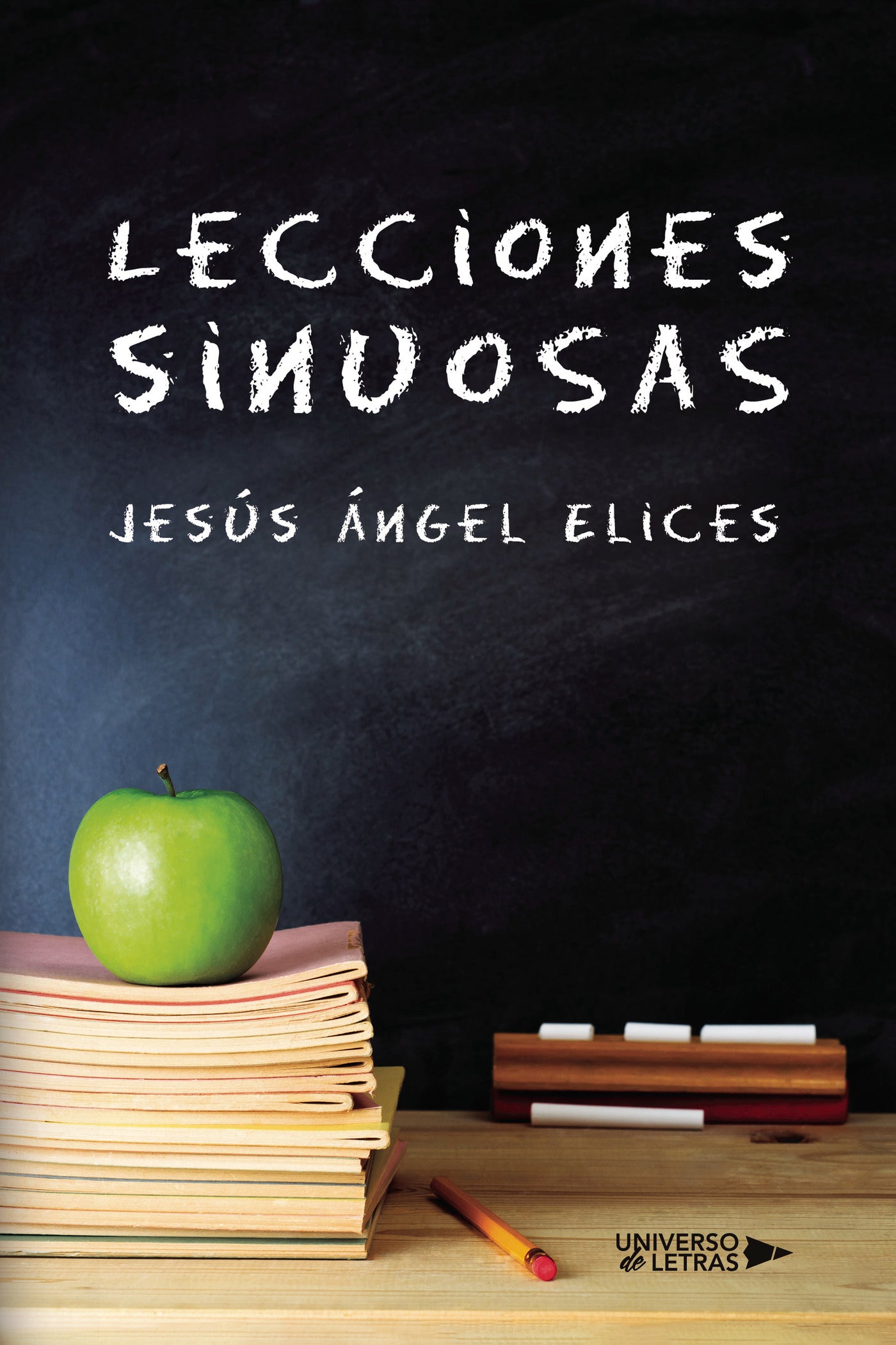 Lecciones sinuosas, de Jesús Ángel Elices | portada del libro