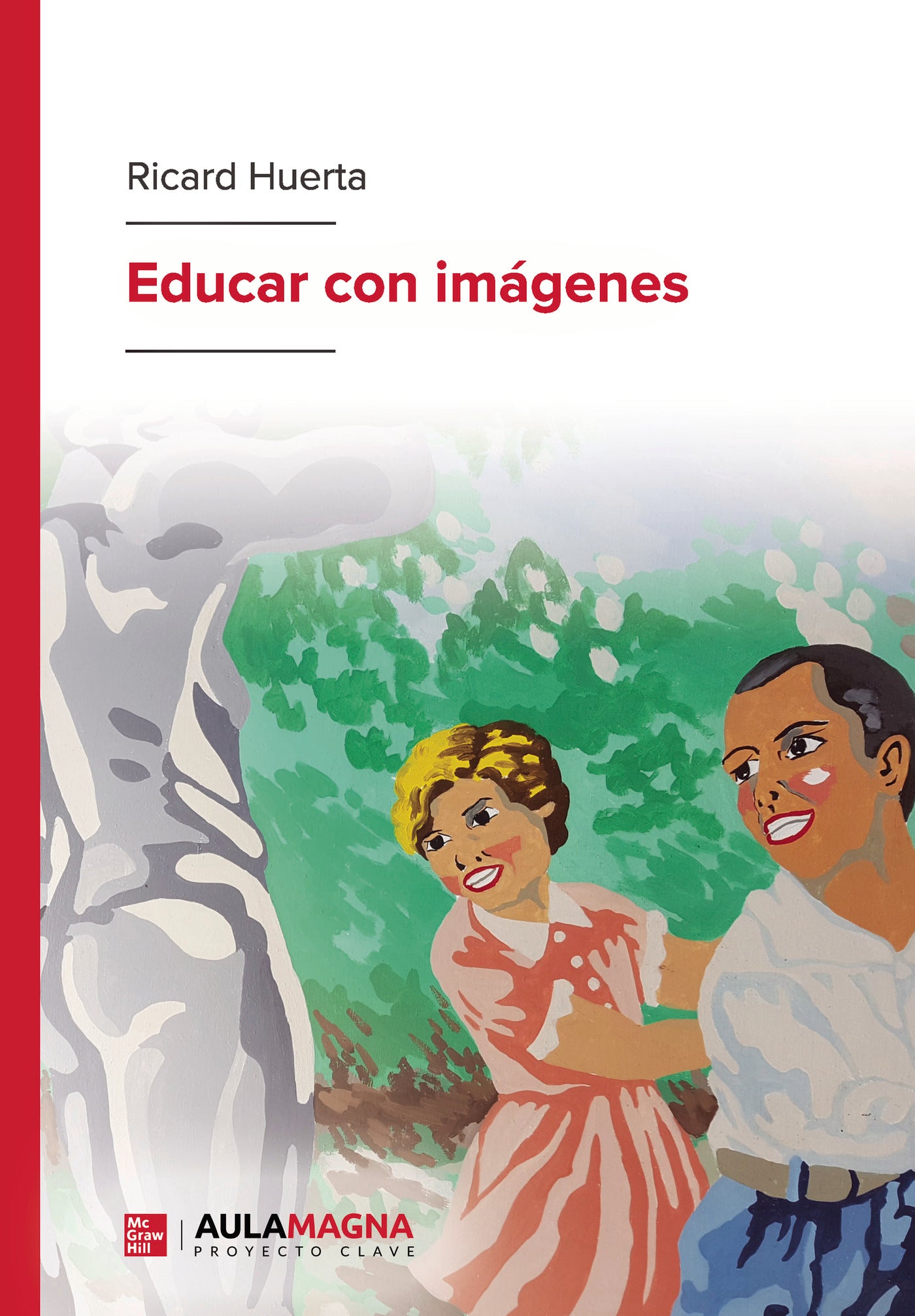Educar con imágenes, de Ricard Huerta | portada del libro