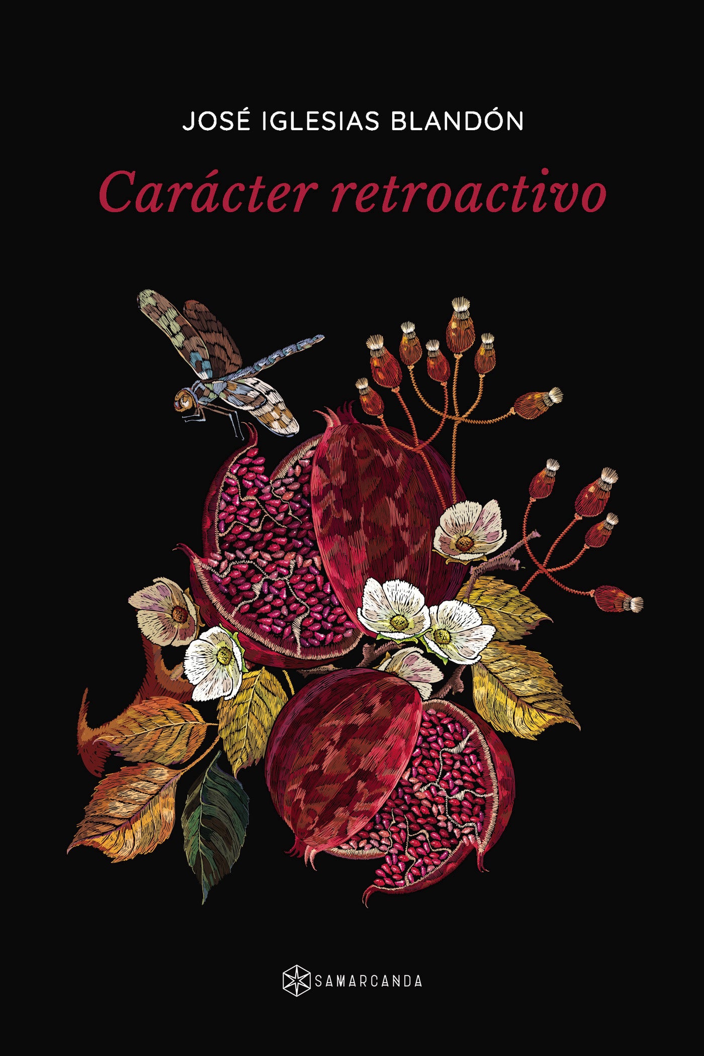 Carácter retroactivo, de José Iglesias Blandón | portada del libro
